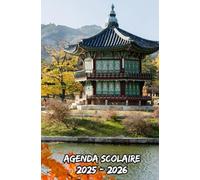 Agenda Scolaire 2025 2026 Palais Gyeongbokgung: Corée du Sud, Organisateur hebdomadaire De Septembre à Juillet , conçu pour les élèves du primaire, du collège, du lycée et de l'université