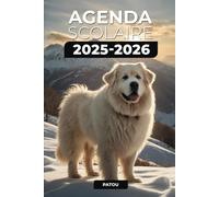 Agenda Scolaire 2025/2026 - Patou: Septembre 2025 - Juillet 2026 | Format A5 | 2 Jours par Page | Parfait pour Organiser Votre Année Scolaire
