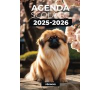 Agenda scolaire 2025/2026 - Pékinois: Septembre 2025 - Juillet 2026 | Format A5 | 2 Jours par Page | Parfait pour Organiser Votre Année Scolaire