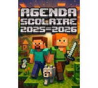 Agenda Scolaire 2025 2026: Planificateur et Organisateur Scolaire Pour Primaire, Collège et Lycée | Parfait Pour Fille et Garçon, Reste Organisé et Motivé Toute L'année !