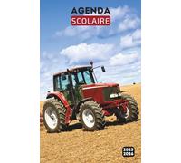 Agenda Scolaire 2025 2026: Planificateur journalier 1 Jour Par Page Pour fille et garcon - De Septembre 25 à Juillet 26 - Fourniture scolaire cm1 cm2 lycée collège étudiant - Couverture Tracteur