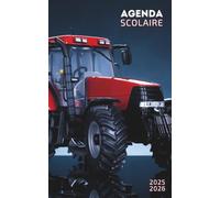 Agenda Scolaire 2025 2026: Planificateur journalier 1 Jour Par Page Pour fille et garcon - De Septembre 25 à Juillet 26 - Fourniture scolaire cm1 cm2 lycée collège étudiant - Couverture Tracteur