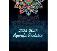 Agenda Scolaire 2025 2026 relié: Le compagnon idéal pour une année organisée! Journalier pour Etudiant, Collège et Lycée, du 01 Août 2025 au 31 ... 8.25x11 pouce, Grand format A4, 158 Pages.