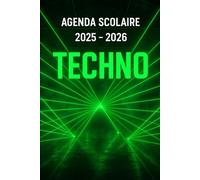 Agenda Scolaire 2025 - 2026: Une page par jour pour une organisation fun et efficace, idéal pour le collège et le lycée - version Techno
