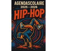 Agenda Scolaire 2025 - 2026: Une page par jour pour une organisation fun et efficace, idéal pour le collège et le lycée - version Danse hip-hop