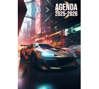 Agenda Scolaire 2025-2026: Voiture en Ville | Journalier (un jour une page) | 12x17 cm | Format standard | 300 pages | Sept 2025 - juil 2026 | Français | Primaire & collège | Garçon | Course