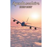 Agenda Scolaire 2026 2027 Avion: Organisateur Scolaire , Une semaine sur 2 pages , Primaire, Collège, Lycée pour Fille et Garçon