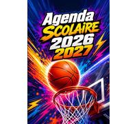 Agenda Scolaire 2026-2027 Basket-Ball: Organisation journalière simple deux jours par page d’août 2026 à juillet 2027 pour étudiants du primaire, collège et lycée
