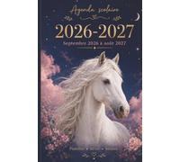 Agenda Scolaire 2026-2027 - Cheval: Planificateur de septembre 2026 à août 2027 | Journalier à compléter | Idéal pour filles et ados passionnées ... | Chaque jour est une nouvelle page à écrire
