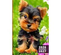 Agenda Scolaire 2026 2027 Chien: 1 jour par page A5, planificateur organiseur journalier, pour étudiant primaire, collège, lycée - Couverture Yorkshire Terrier