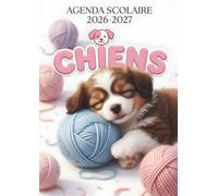 Agenda Scolaire 2026 2027 Chien Kawaii: Planificateur de Mission Quotidien avec Petit Toutou Mignon | Cahier de Textes pour Élève de Septembre à Juillet | Organisateur Shiba