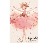 Agenda Scolaire 2026-2027: Couverture Thème Ballerine - Journalier 1 Jour par Page - conçu pour les filles qui aiment la danse et les ballerines.