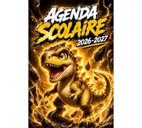 Agenda Scolaire 2026-2027 Dinosaure: Prenez le contrôle de votre temps et avancez sereinement vers vos objectifs grâce à notre Planificateur Quotidien ... A5 │ Fille, Garçon | couverture animaux