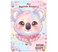 Agenda Scolaire 2026 2027 Fille: Primaire ( Koala ) Journalier Un Jour Par Page en Français | pour École : CP, CE1, CE2, CM1, CM2 | Cadeau Enfant 6, ... Format a5 | Couverture Souple Sans Spirale.