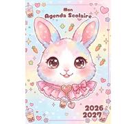 Agenda Scolaire 2026 2027 Fille: Primaire ( Lapine ) Journalier Un Jour Par Page en Français | pour École : CP, CE1, CE2, CM1, CM2 | Cadeau Enfant 6, ... Format a5 | Couverture Souple Sans Spirale.