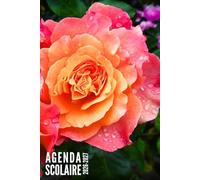 Agenda Scolaire 2026 2027: Fleurs - Pour Étudiants, Primaire, Collège et Lycée | De Septembre 2026 à Août 2027