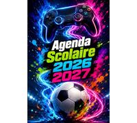 Agenda Scolaire 2026-2027 Foot et Gamer: Planification académique complète d’août 2026 à juillet 2027 | Organisateur journalier sur 12 mois, avec deux jours par page
