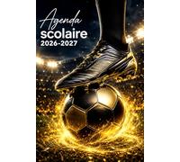Agenda Scolaire 2026-2027 Foot: Fun Football Ballon Chaussure de Foot Gamer avec Beaucoup d'espace pour noter pour Garcon Fille de Septembre à Juillet ... Primaire, Collège, Lycé, CP, CE1, CM1 et CM2