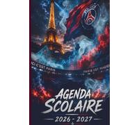 Agenda Scolaire 2026-2027 Football: Organisateur Scolaire Journalier pour Garçons et Filles - Primaire, Collège et Lycée - 245 Pages - Devoirs, Leçons et Emploi du Temps