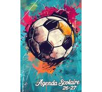 Agenda Scolaire 2026 2027: Football, plan d'étude pour étudiants, organiseur quotidien, complet avec calendrier annuel et sections pour organiser les tâches hebdomadaires et les objectifs.