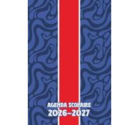 Agenda Scolaire 2026 2027 Football: Planificateur Bi-journalier | Pour Etudiant De Primaire, Collège, Lycée | Organisateur De Septembre à Juillet | Planner Ado Garçons Thème Sport