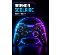 Agenda Scolaire 2026-2027 Gamer: 1 Jour par Page | Format A5 | Septembre 2026 à Juillet 2027 | Collège & Lycée | Cours, Devoirs, Contrôles, Notes, Emploi du Temps et Objectifs