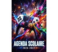 Agenda Scolaire 2026-2027: Gamer Fun Jeux Vidéo Foot Gamer Pratique avec Beaucoup d'espace pour noter pour Garcon Fille de Septembre à Juillet Etudiant Primaire, Collège, Lycé, CP, CE1, CM1 et CM2