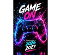 Agenda Scolaire 2026 2027 Gamer: Organiseur journalier 1 page par jour - Planificateur Collège, Lycée et Étudiants - 6 illustrations à colorier et citations - Thème Gaming