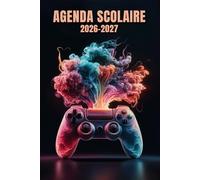 Agenda Scolaire 2026 2027 Gamer: Planificateur annuel du 01 septembre 2026 au 31 juillet 2027 | Primaire, collège et lycée | Format A5 pratique