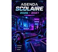 Agenda scolaire 2026 2027 garcon gamer: Planificateur avec Suivi des Devoirs, Projets et Activités au format A5