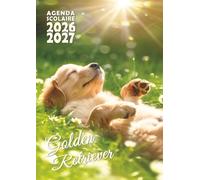 Agenda scolaire 2026 2027 Golden Retriever: Chien et chiot - Une page par jour en petit format 12x17 cm pour les élèves de CM1, CM2, collège et lycée