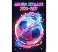 Agenda Scolaire 2026-2027: journalier 1 jour par page | Organiseur complet pour collégiens et lycéens | Couverture theme foot| Planner A5 pratique et stylé.
