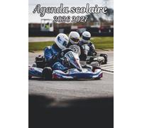 Agenda Scolaire 2026 2027 Karting: Organisateur Scolaire , Une semaine sur 2 pages , Primaire, Collège, Lycée pour Fille et Garçon