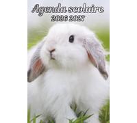 Agenda Scolaire 2026 2027 Lapin: Organisateur Scolaire , Une semaine sur 2 pages , Primaire, Collège, Lycée pour Fille et Garçon