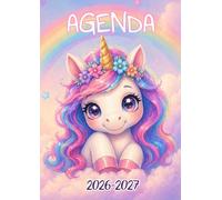 Agenda Scolaire 2026-2027: Licorne Kawaii | Journalier (une page par jour) | 12x17 cm | Sept 2026 - juil 2027 | Filles au primaire ou au collège | Animal, animaux mignons & cute | Cutie & arc en ciel
