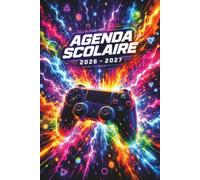 Agenda Scolaire 2026-2027 manette jeux video: Planificateur scolaire de 200 pages pour primaire, collège et lycée - Emploi du temps, objectifs, dates ... anniversaires, résultats scolaires et notes