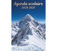 Agenda Scolaire 2026 2027 Montagne: Organisateur Scolaire , Une semaine sur 2 pages , Primaire, Collège, Lycée pour Fille et Garçon