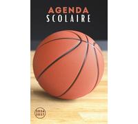 Agenda Scolaire 2026 2027: Planificateur journalier 1 Jour Par Page - De Septembre 26 à Juillet 27 - Fourniture scolaire pour fille et garcon de cm1 cm2 lycée colege etudiant - Couverture Basket