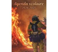 Agenda Scolaire 2026 2027 pompier: Organisateur Scolaire , Une semaine sur 2 pages , Primaire, Collège, Lycée pour Fille et Garçon