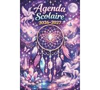 Agenda Scolaire 2026-2027: Pour Collégiennes et Lycéennes | Couverture Fille Bohème Dreamcatcher | Planificateur scolaire pratique A5.