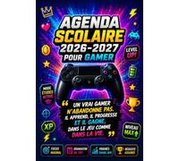 Agenda scolaire 2026 2027 Pour Gamer: Pour Élèves et Étudiants du Primaire, Collège et Lycée | Planificateur Journalier de Septembre à Juillet.