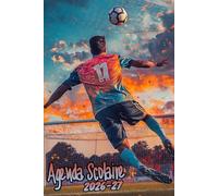 Agenda Scolaire 2026/2027: Pour les étudiants des niveaux primaire et collège, combinant les emplois du temps hebdomadaires, le calendrier annuel et un espace d'écriture libre.