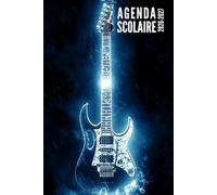 Agenda Scolaire 2026 2027: Rock Guitare - Pour Étudiants, Primaire, Collège et Lycée | De Septembre 2026 à Août 2027
