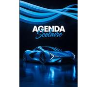 Agenda Scolaire 2026-2027 Voiture: Organiseur A5 Deux Jours par Page (Bi-Journalier) Septembre 2026 - Juillet 2027 | Design Voitures Sport et Course pour Enfants et Ados | Primaire, Collège, Lycée.