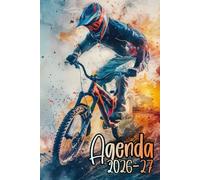 Agenda Scolaire 2026/27: Pour les niveaux primaire et collège, comprenant un emploi du temps, des pages dédiées aux notes et plus encore, pour les amateurs de vélo.
