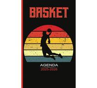 Agenda Scolaire Basket: Une page par jour avec la date- Pour la rentrée des élèves du collège, lycée...