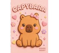 Agenda Scolaire: Capybara Kawaii A COLORIER | Journalier, 1 Page par Jour | 12 x 17 cm, Format Standard | Pour Ecole Primaire, Collège | 280 pages | ... Mignon, Animaux, Rongeur, Rose, Cute, Girly