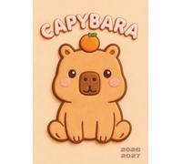 Agenda Scolaire: Capybara Kawaii, Animal, Animaux Mignons, Cute | Une Page par Jour, Journalier | 12 x 17 cm, Format Standard | Ecole Primaire, ... | Couverture Souple | Pour Fille, Garçon