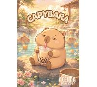 Agenda Scolaire: Capybara Kawaii, Animaux Mignons pour Fille & Garçon, Ecole Primaire, Collège | Journalier, 1 jour par page | 12 x 17 cm | Format Standard