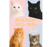 Agenda Scolaire Chats Chatons: Intérieur en couleur - Des Faits Incroyables chaque semaine - Pour élèves de primaire CP, CE1, CE2, CM1, CM2, collège et lycée - Format 12 x 17 cm